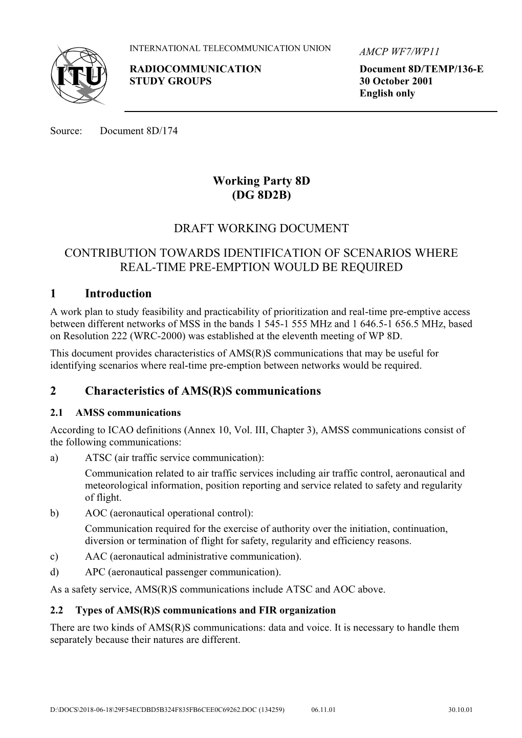 Working Party 8D Draft Working Document. Contribution Towards Identification of Scenarios