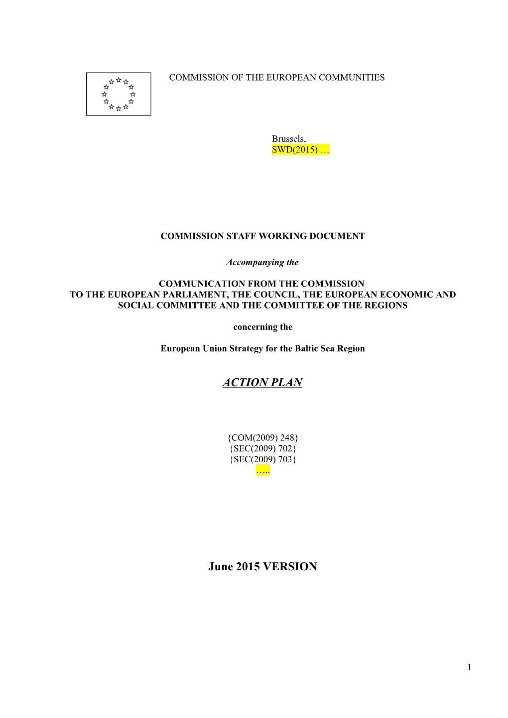 The Action Plan Is Dated 19 June 2009