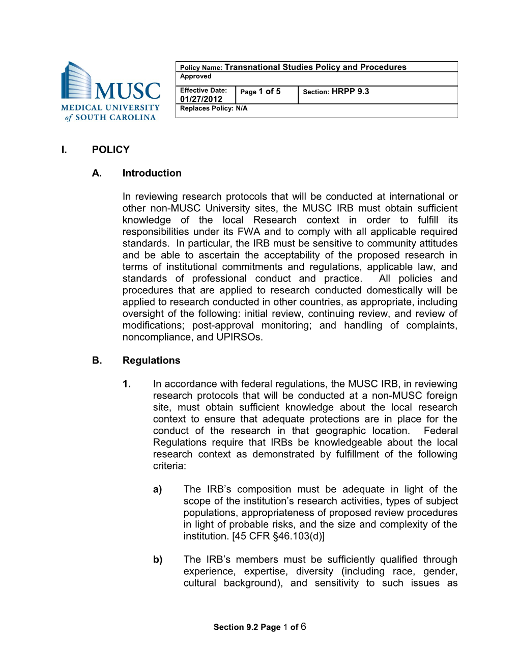 In Reviewing Research Protocols That Will Be Conducted at International Or Other Non-MUSC