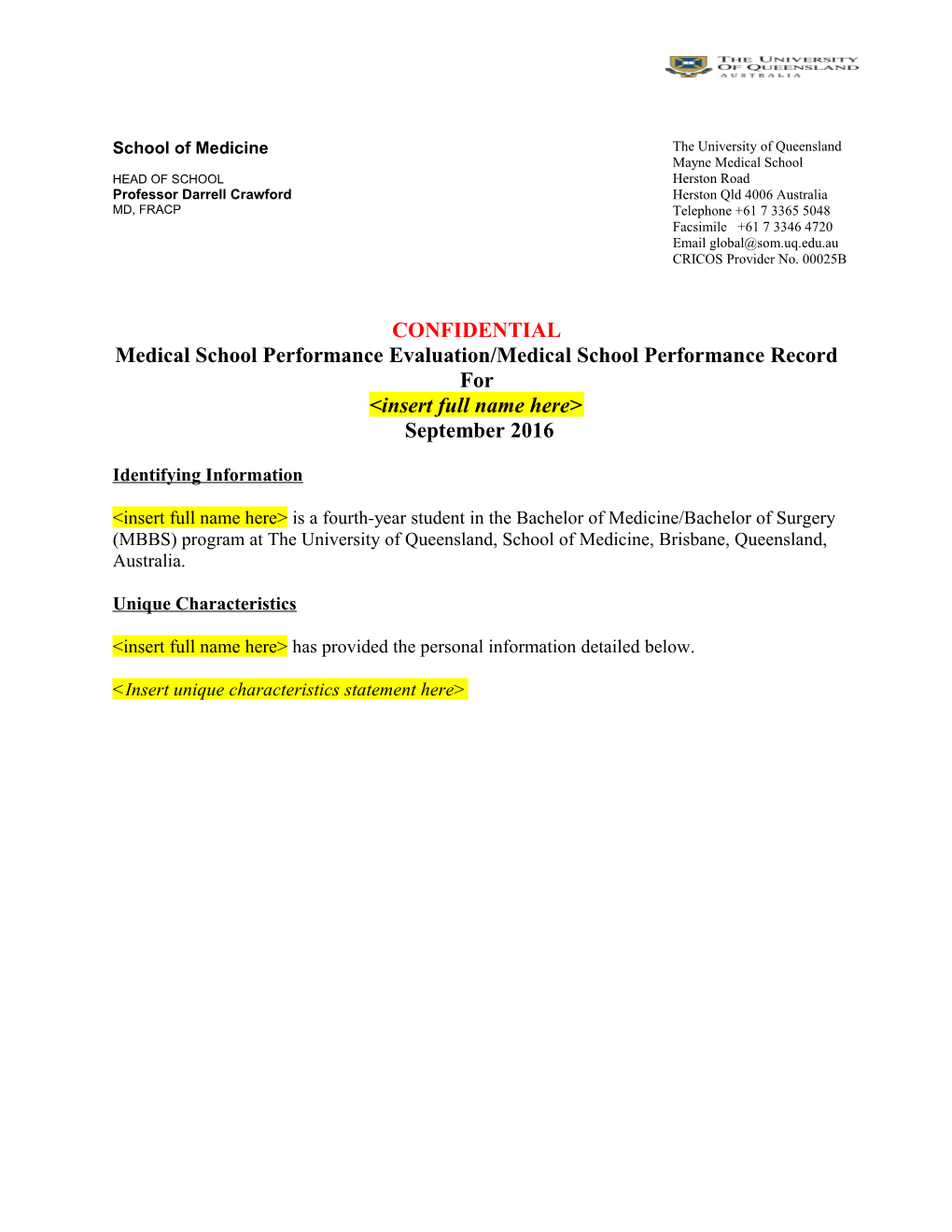 Medical School Performance Evaluation/Medical School Performance Record