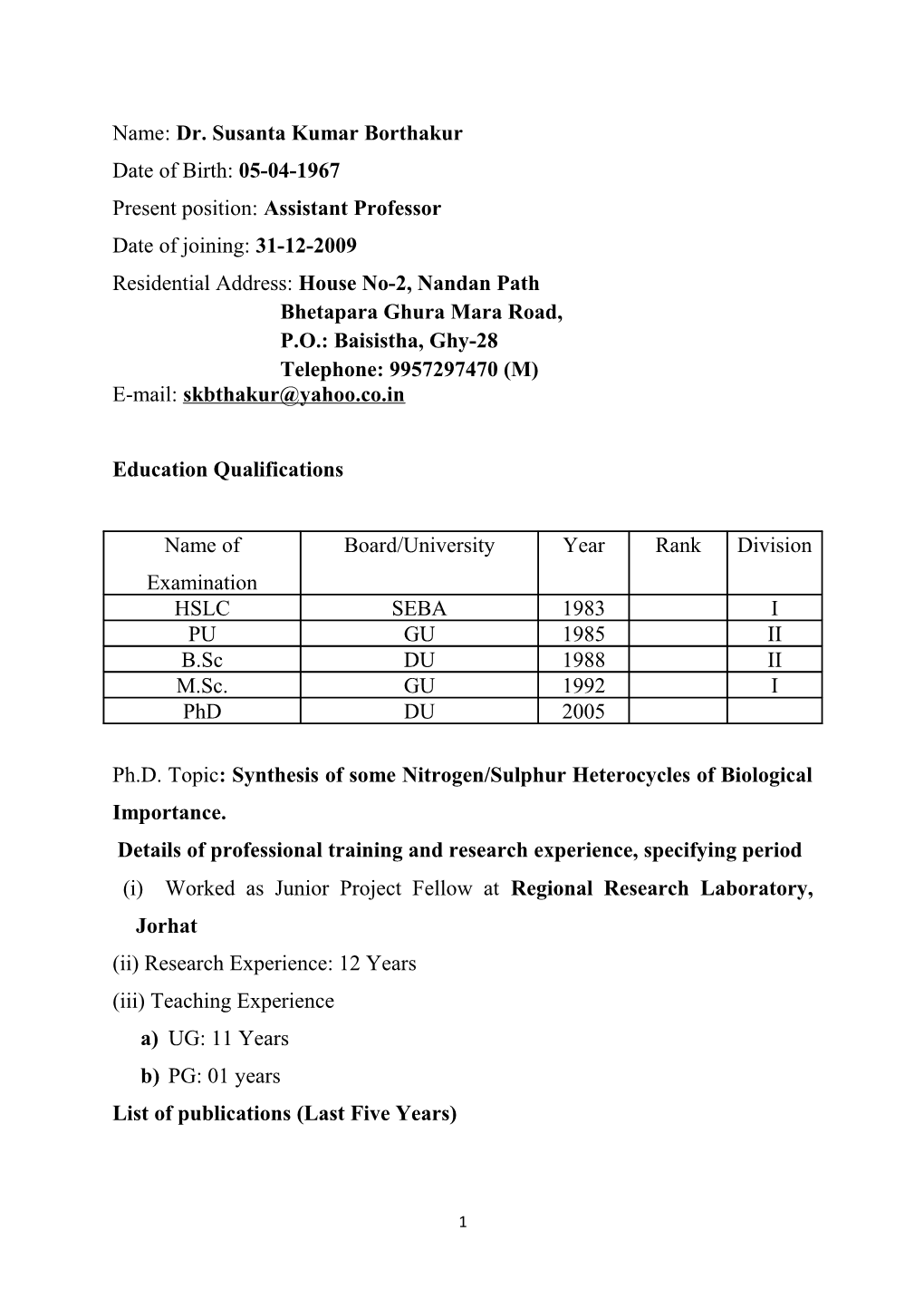 Name: Dr. Susanta Kumar Borthakur