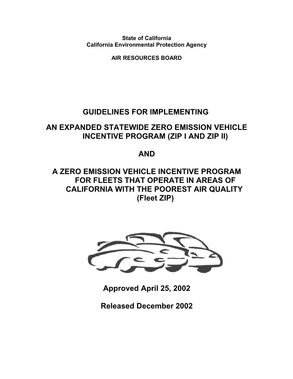 Guidelines: 2002-12 ZIP I, ZIP II and Fleet ZIP Guidelines