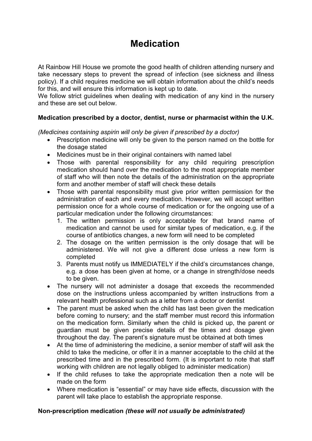 Medication Prescribed by a Doctor, Dentist, Nurse Or Pharmacist Within the U.K