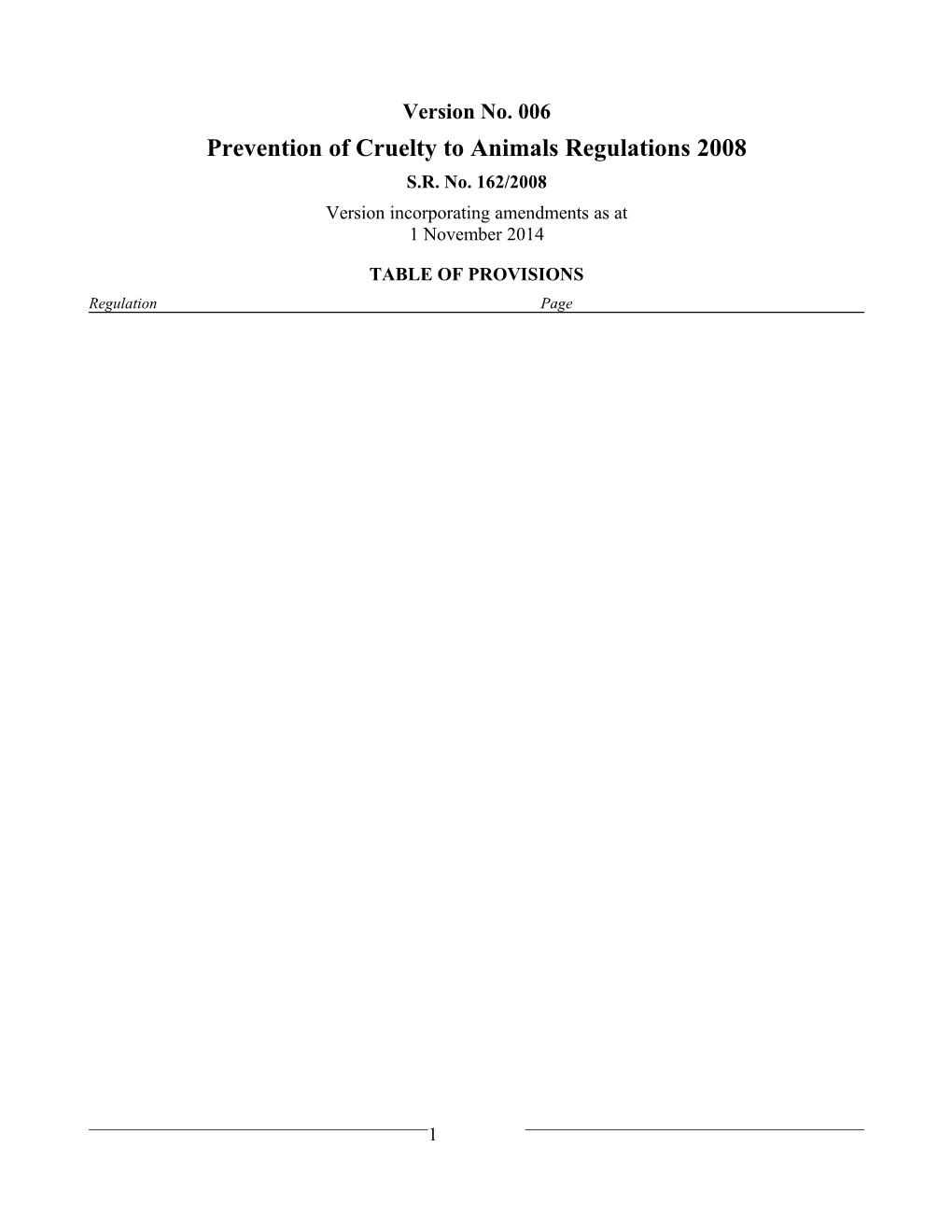 Prevention of Cruelty to Animals Regulations 2008