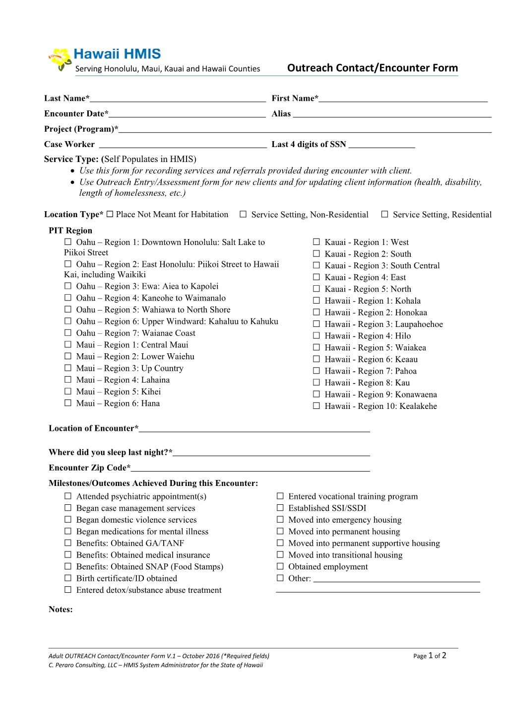 Serving Honolulu, Maui, Kauai and Hawaii Counties Outreach Contact/Encounter Form