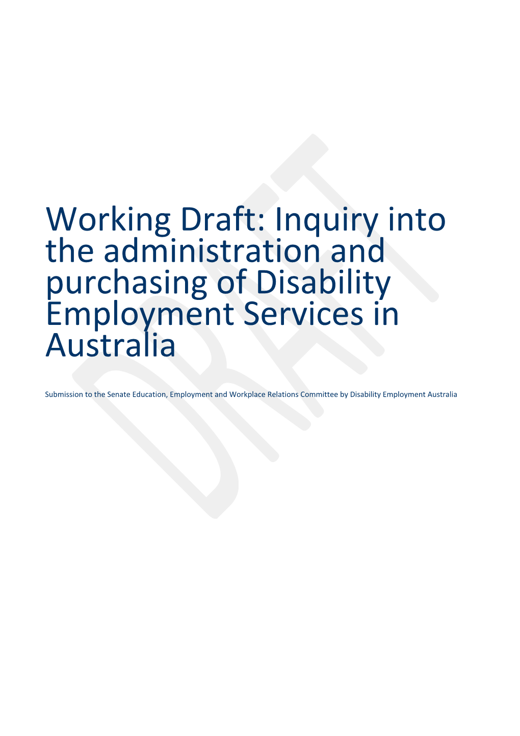 Working Draft: Inquiry Into the Administration and Purchasing of Disability Employment