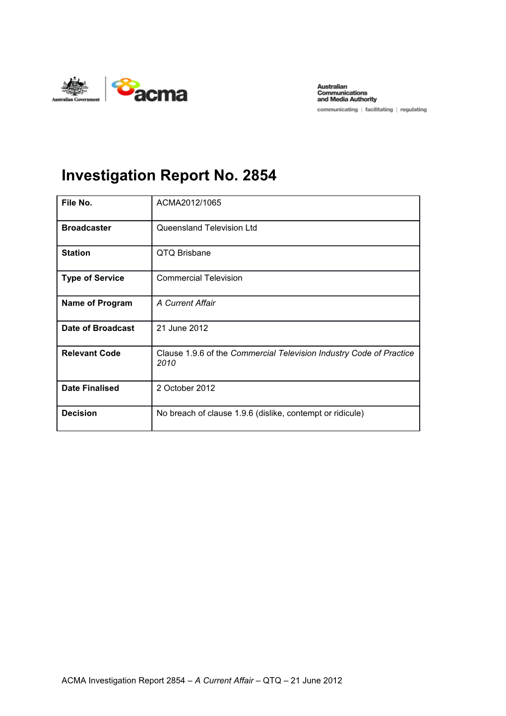 QTQ Brisbane - ACMA Investigation Report 2854