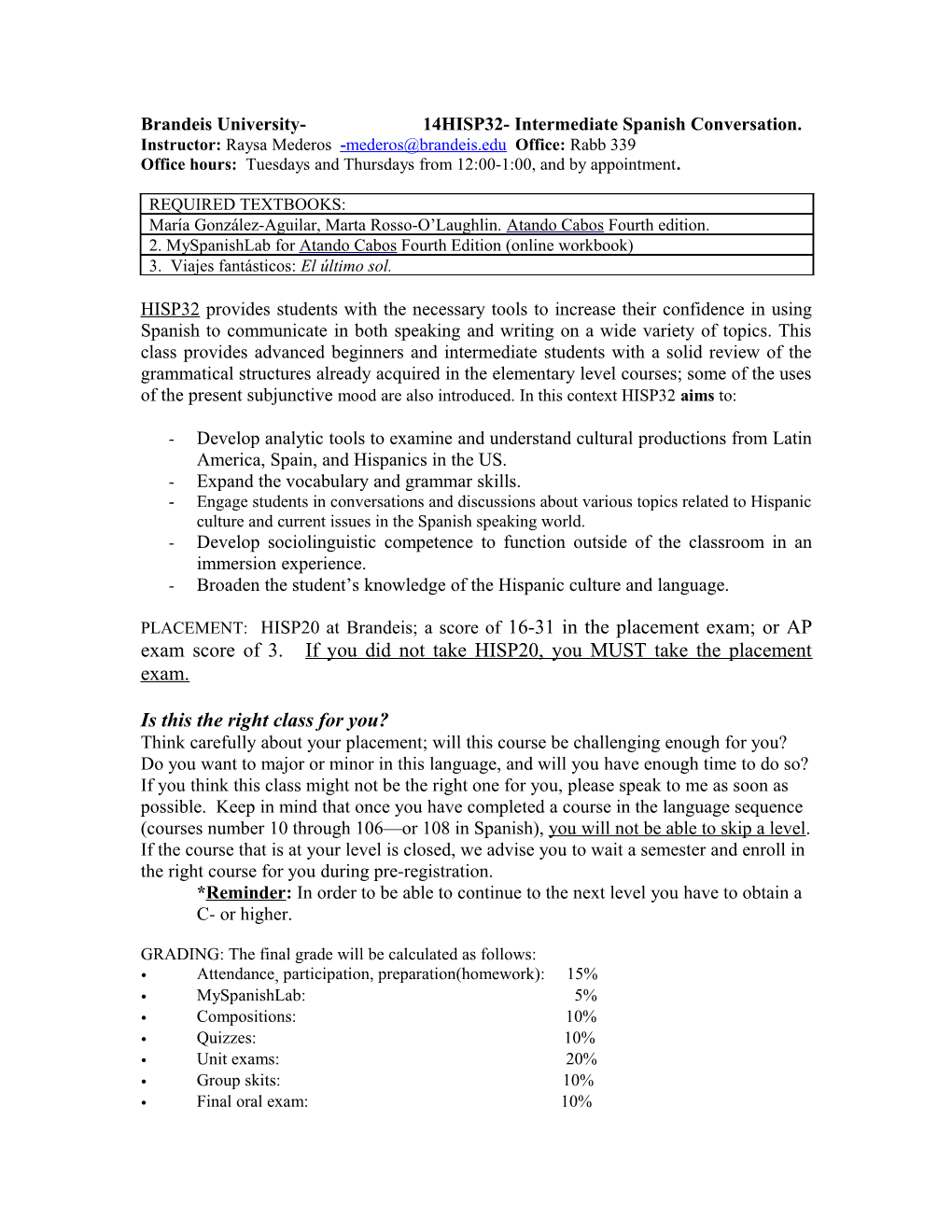 Brandeis University- HISP 32: Intermediate Spanish Conversation- Fall 2012