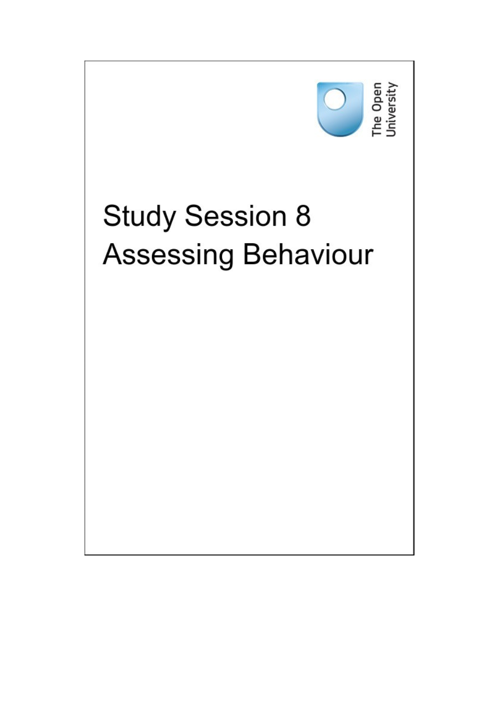 Study Session 8 Assessing Behaviour