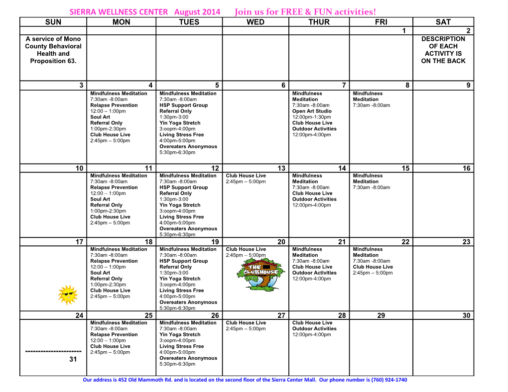 SIERRA WELLNESS CENTER March 2013 Join Us for FREE & FUN Activities