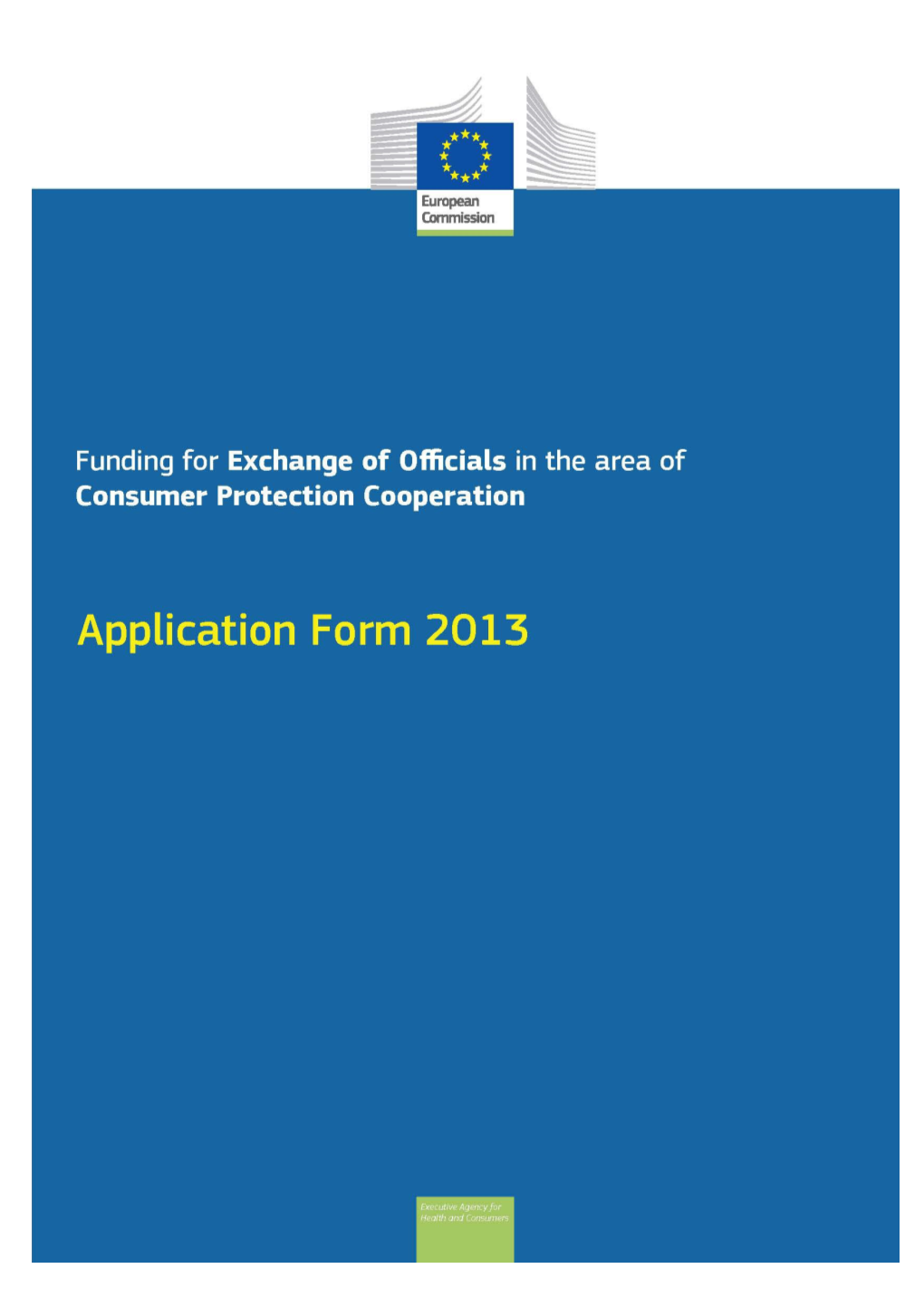 Funding for the Exchange of Officials in the Area of Consumer Protection Cooperation
