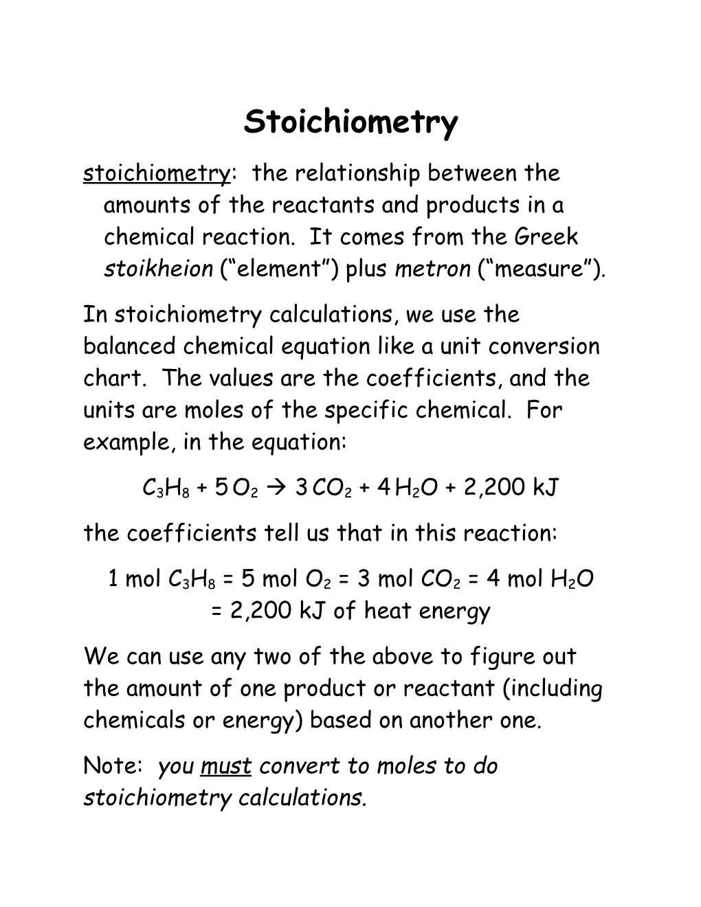 The Coefficients Tell Us That in This Reaction