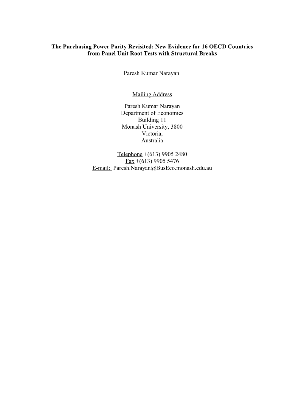 The Purchasing Power Parity Revisited: New Evidence for 15 OECD Countries from Panel Unit