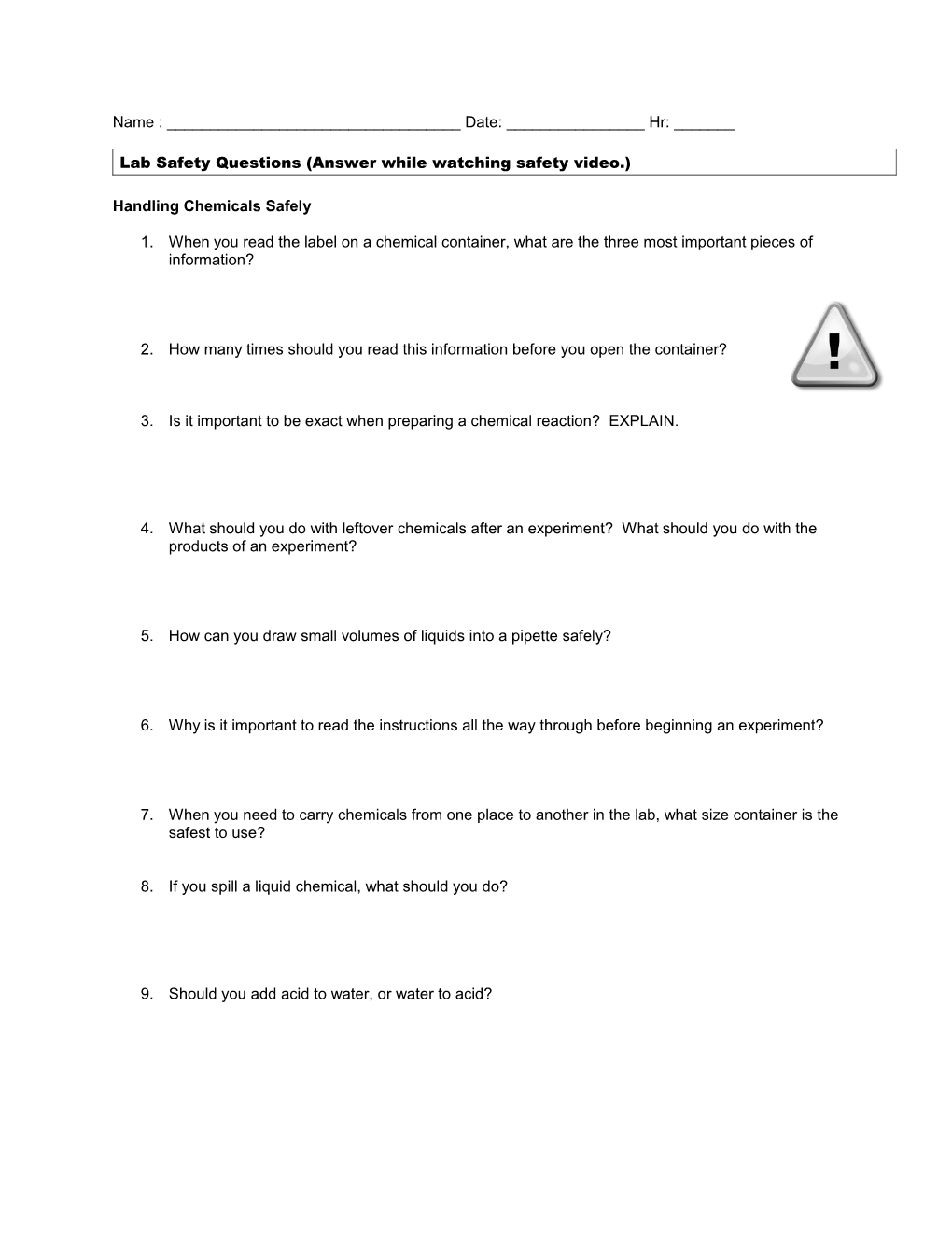 Lab Safety Questions (Answer While Watching Safety Video.)