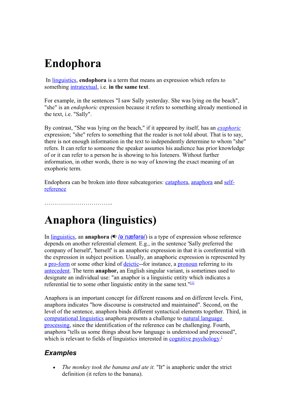 In Linguistics, Endophora Is a Term That Means an Expression Which Refers to Something