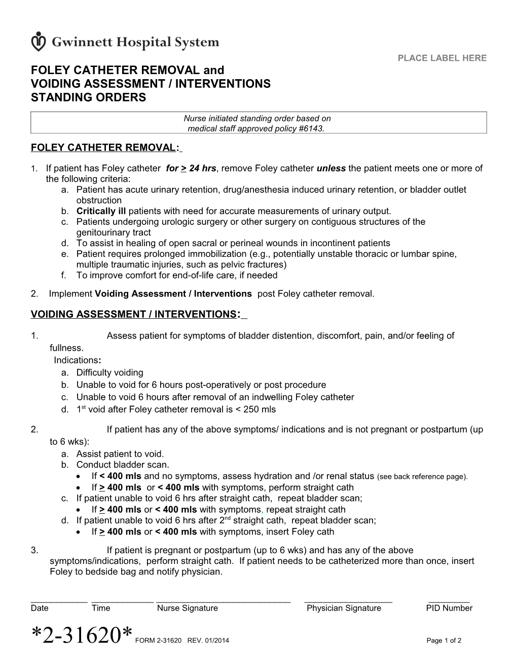 Foley Catheter Removal and Voiding Assessment Interventions Standing Orders