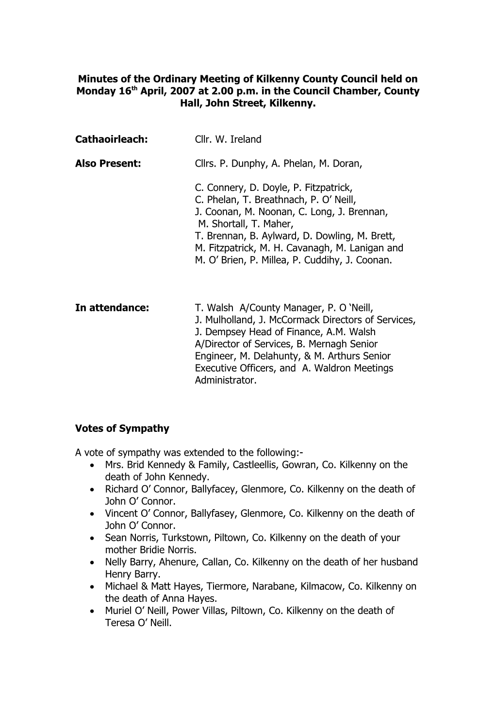 Minutes of the Ordinary Meeting of Kilkenny County Council Held on Monday 16Th April, 2007 at 2