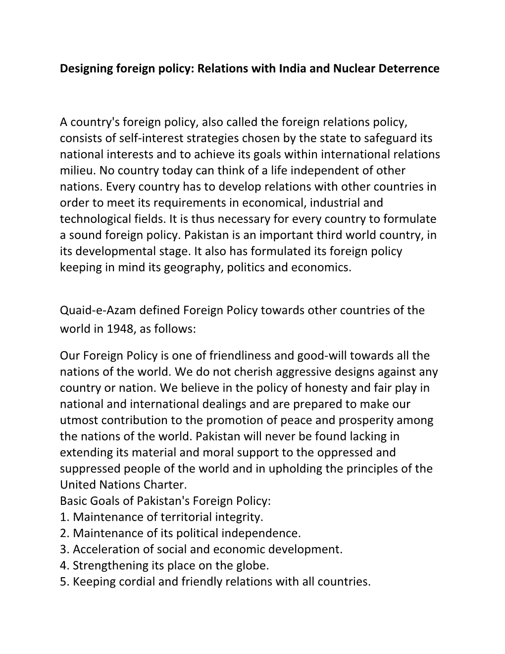 Designing Foreign Policy: Relations with India and Nuclear Deterrence