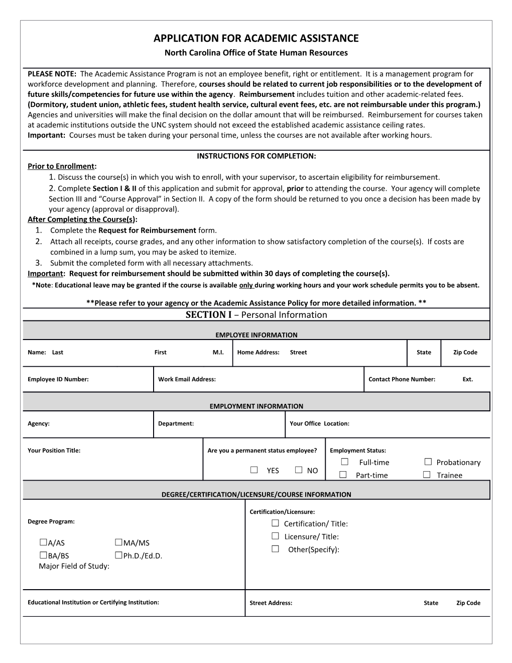 APPLICATION for ACADEMIC ASSISTANCE North Carolina Office of State Human Resources