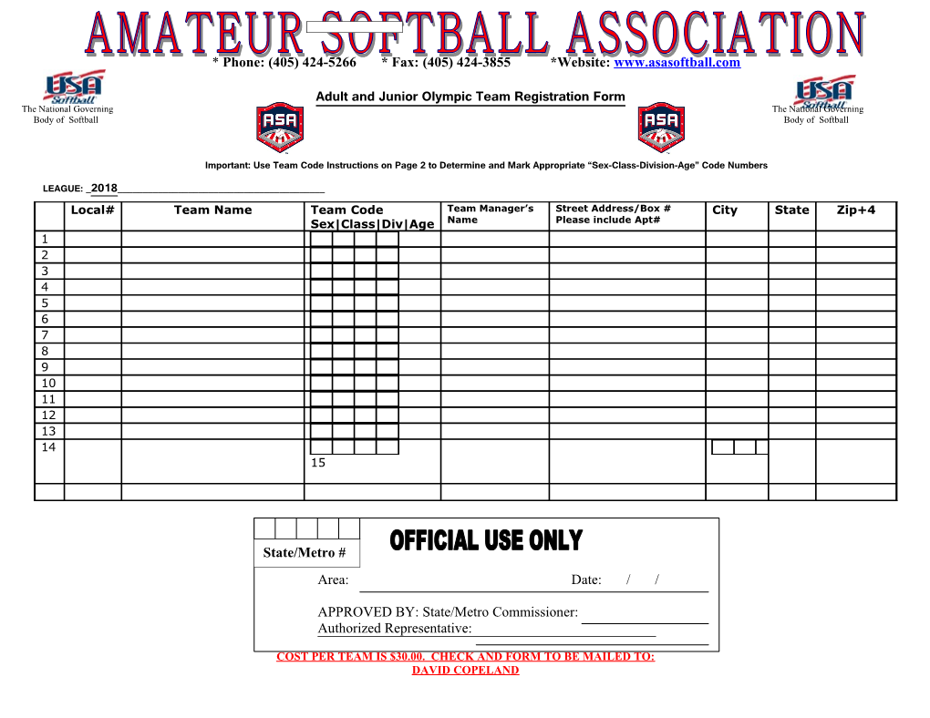 Cost Per Team Is $30.00. Check and Form to Be Mailed To