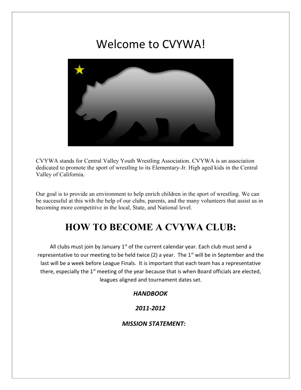How to Become a Cvywa Club
