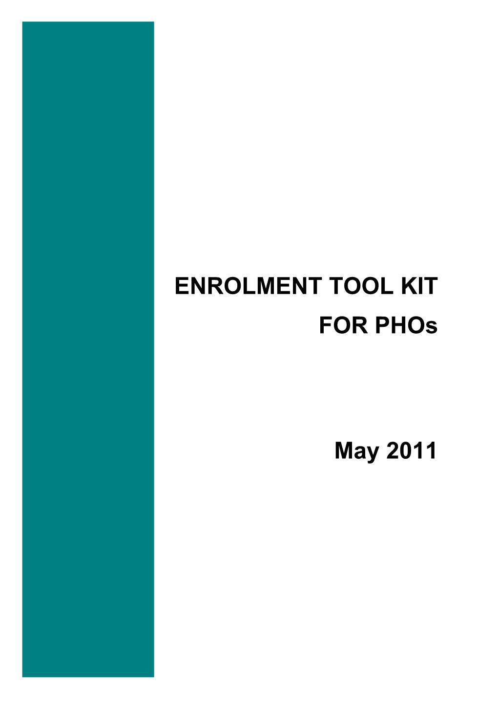 Provider/Pho Enrolment Form and Enrolment Consent Clauses