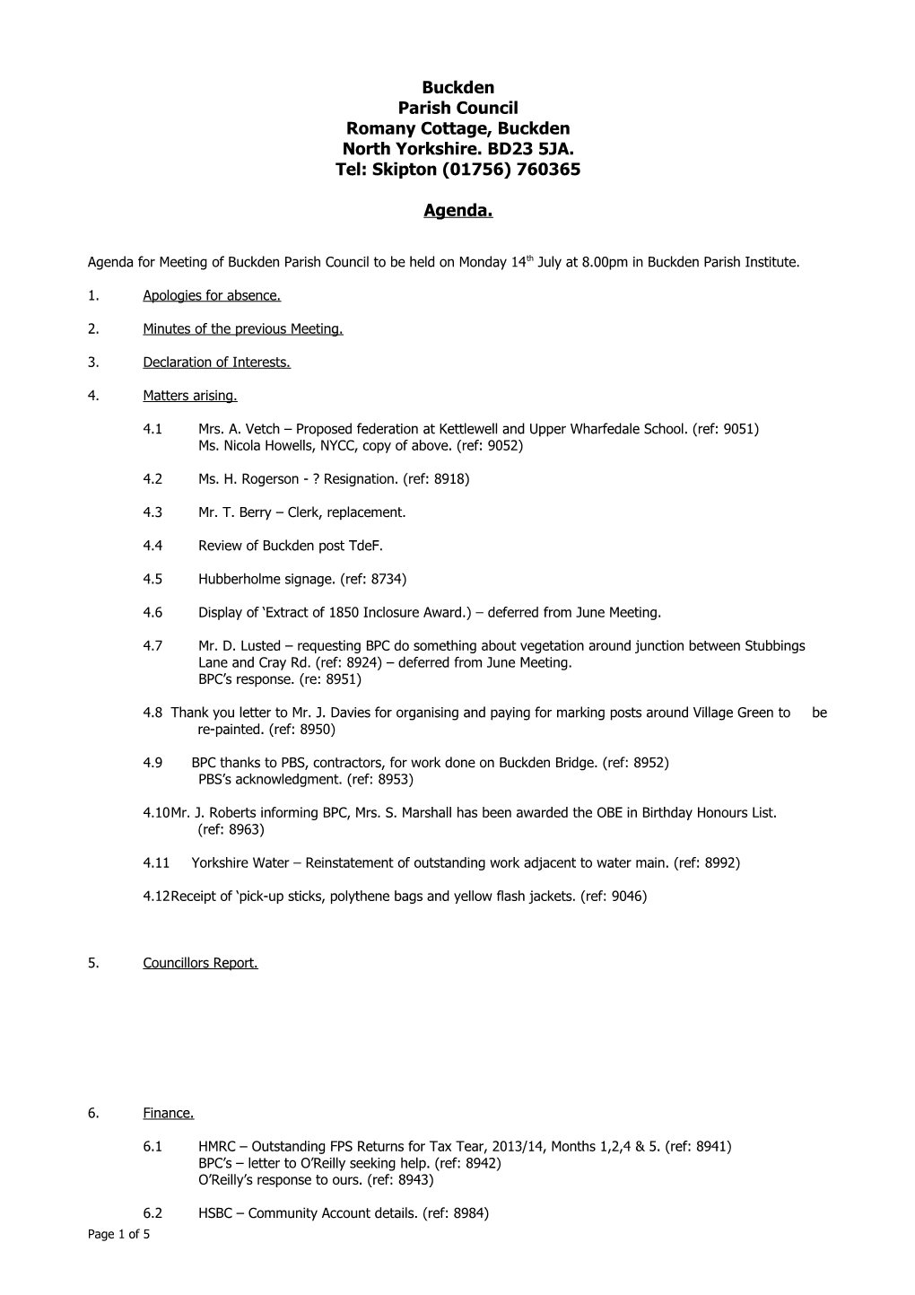 Agenda for Meeting of Buckden Parish Council to Be Held on Monday 11Th September at 8