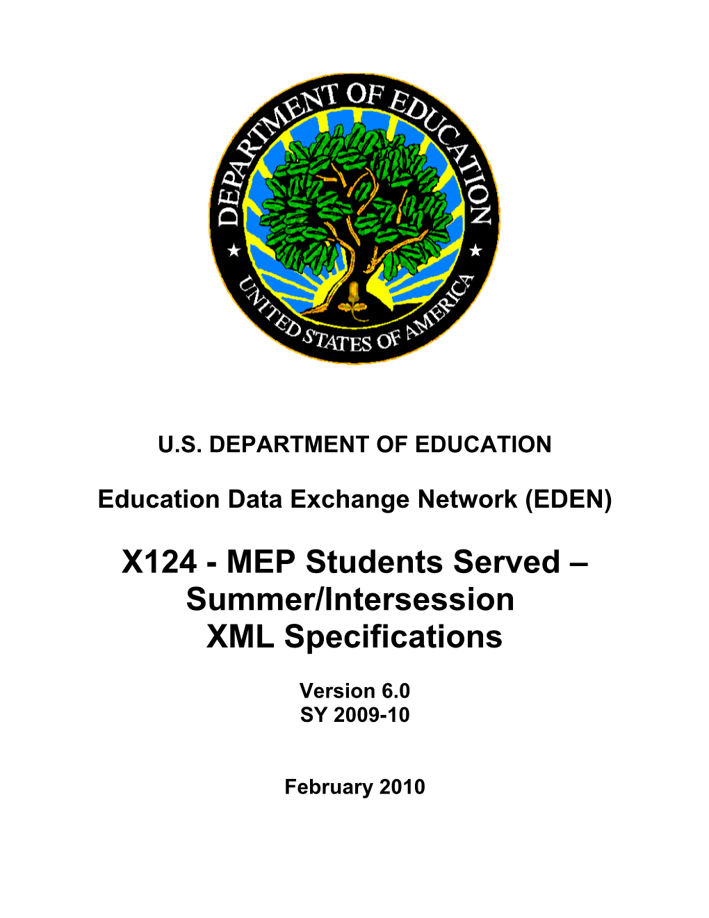 MEP Students Served Summer/Intersession XML Specifications