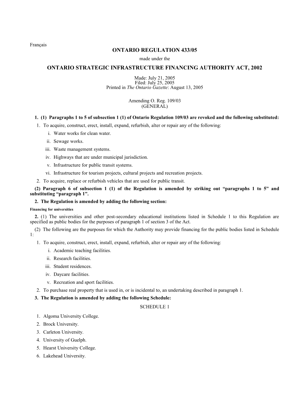 ONTARIO STRATEGIC INFRASTRUCTURE FINANCING AUTHORITY ACT, 2002 - O. Reg. 433/05