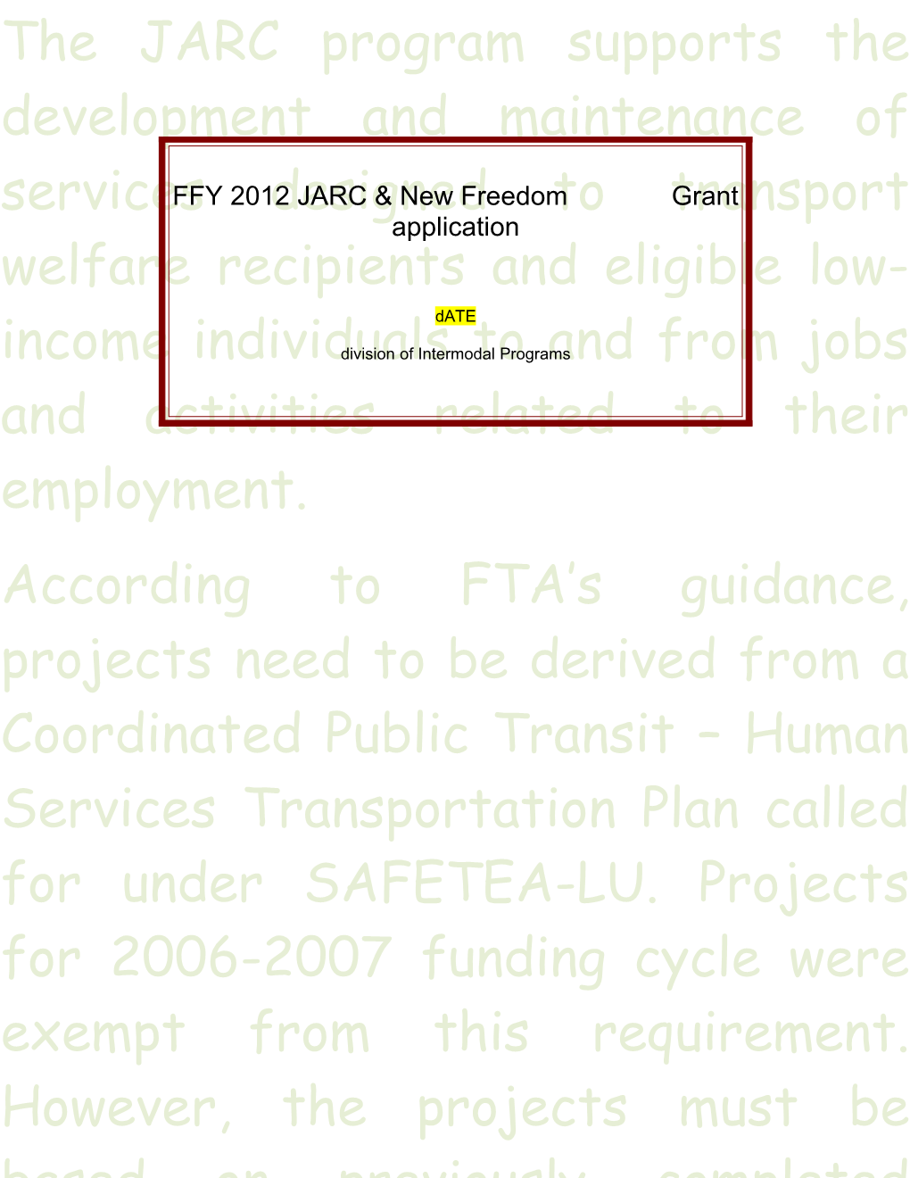 FFY 2011 JARC & New Freedom Grant Application