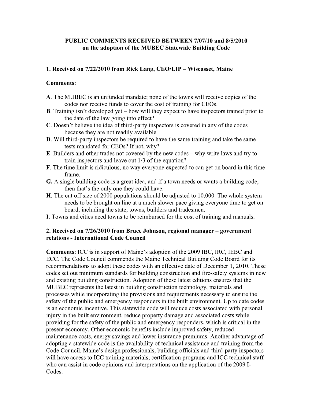 PUBLIC COMMENTS RECEIVED BETWEEN 7/26/10 and 8/5/2010