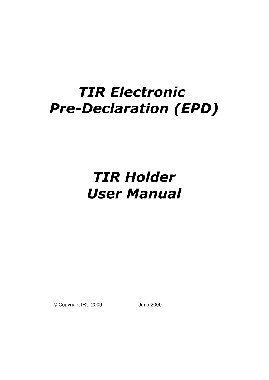 TIR Holder User Manual
