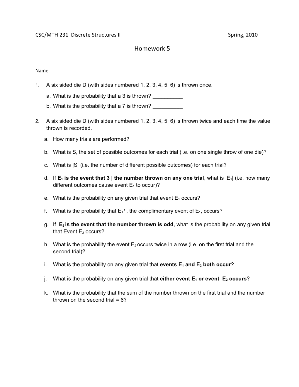 CSC/MTH 231 Discrete Structures II Spring, 2010