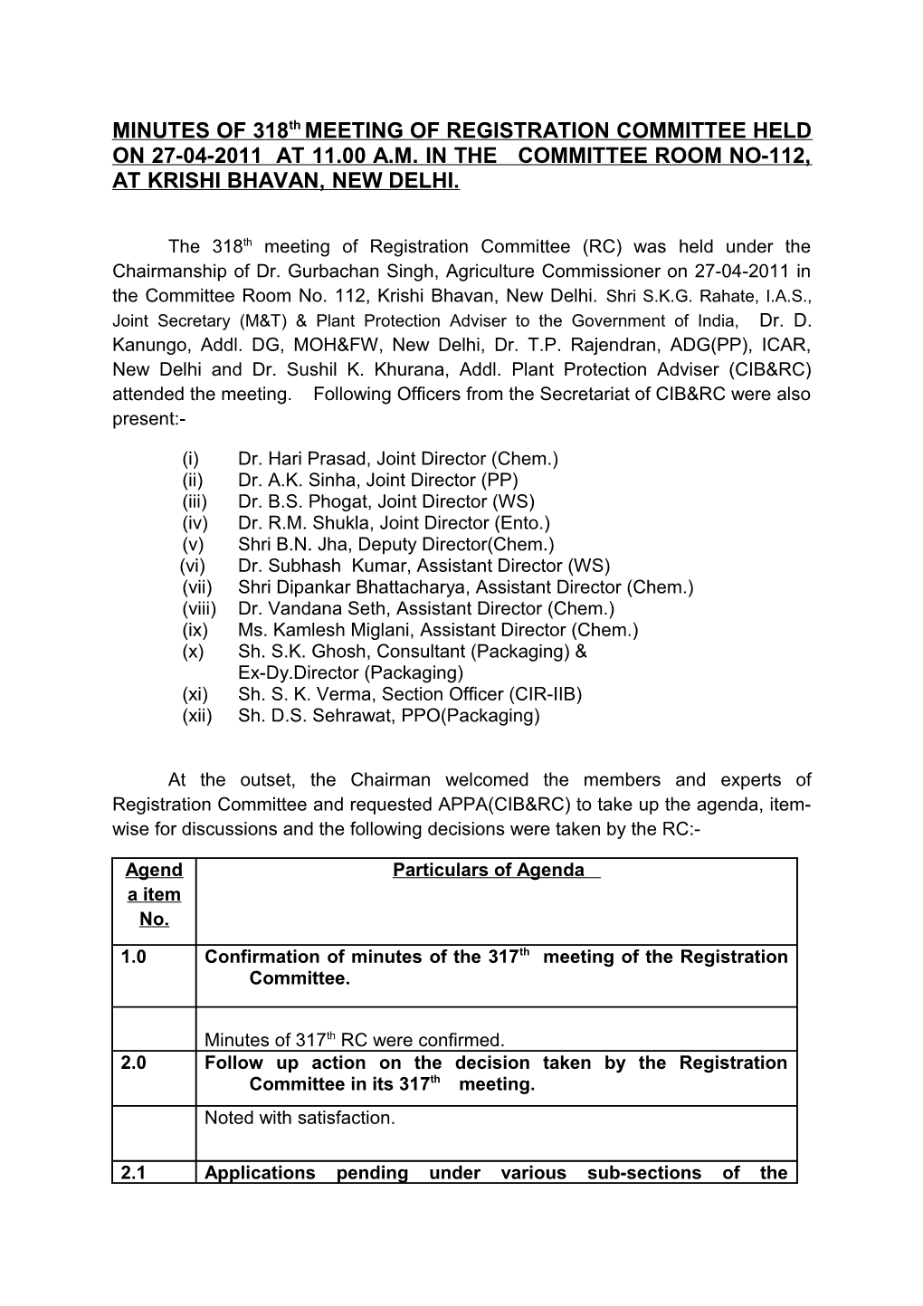 MINUTES of 318Th MEETING of REGISTRATION COMMITTEE HELD on 27-04-2011 at 11.00 A.M. IN