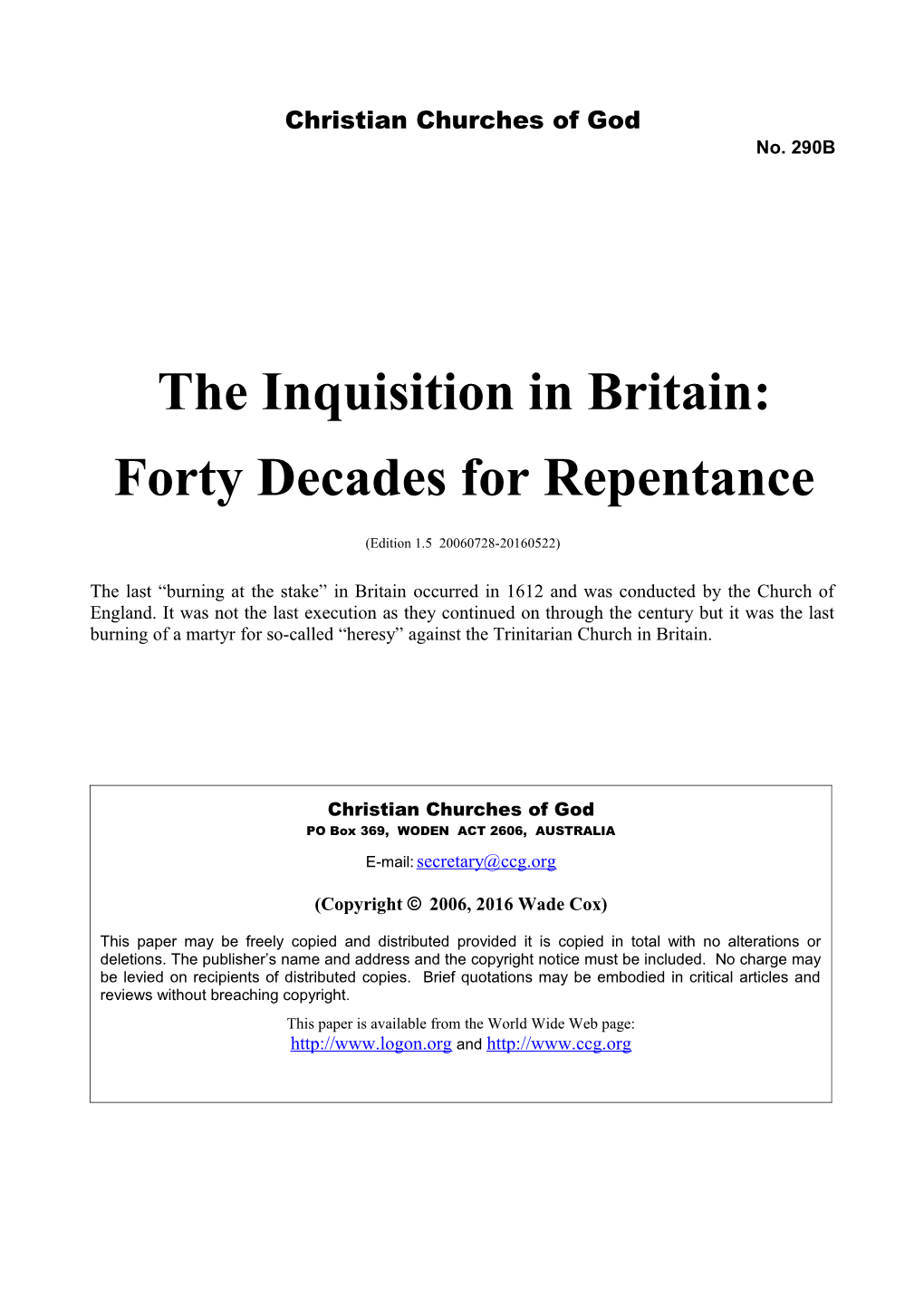 The Inquisition in Britain: Forty Decades for Repentance (No. 290B)
