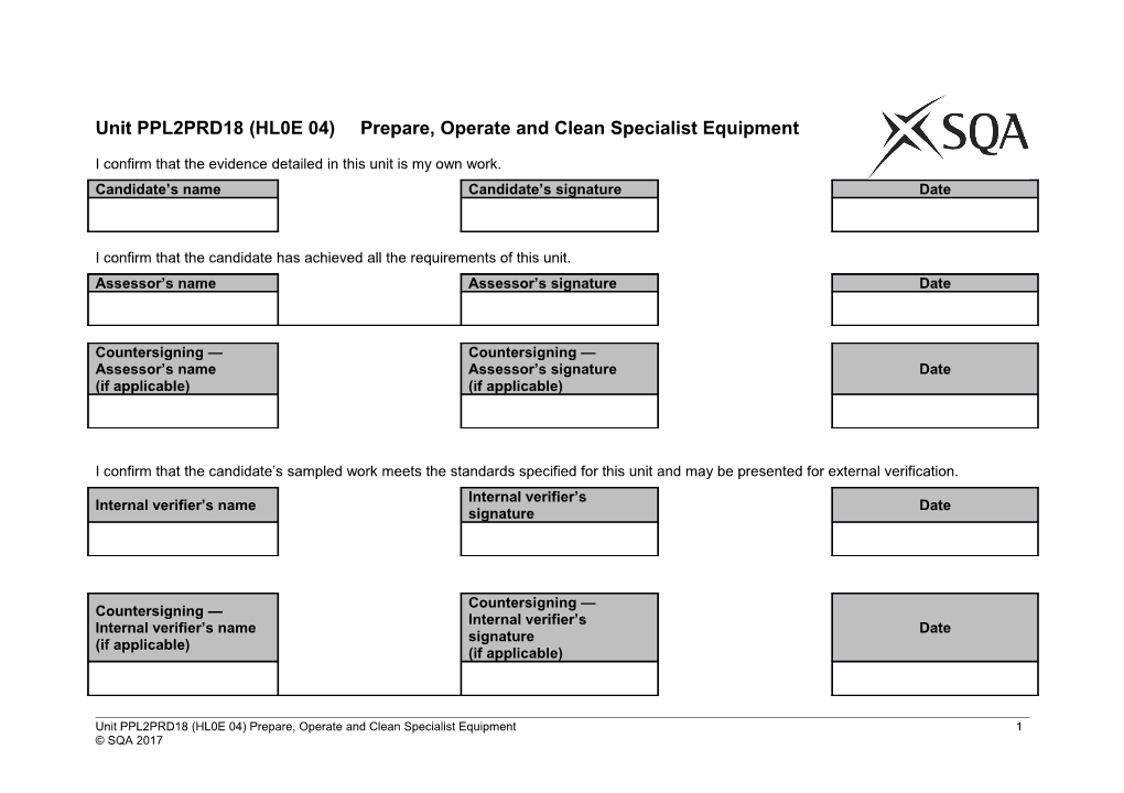 Unit PPL2PRD18 (HL0E 04)Prepare, Operate and Clean Specialist Equipment