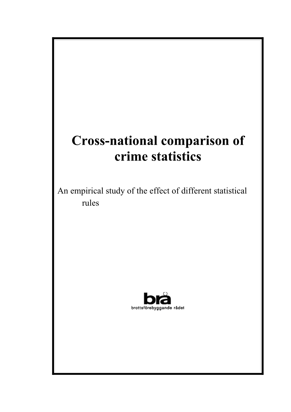 Cross-National Comparison of Crime Statistics