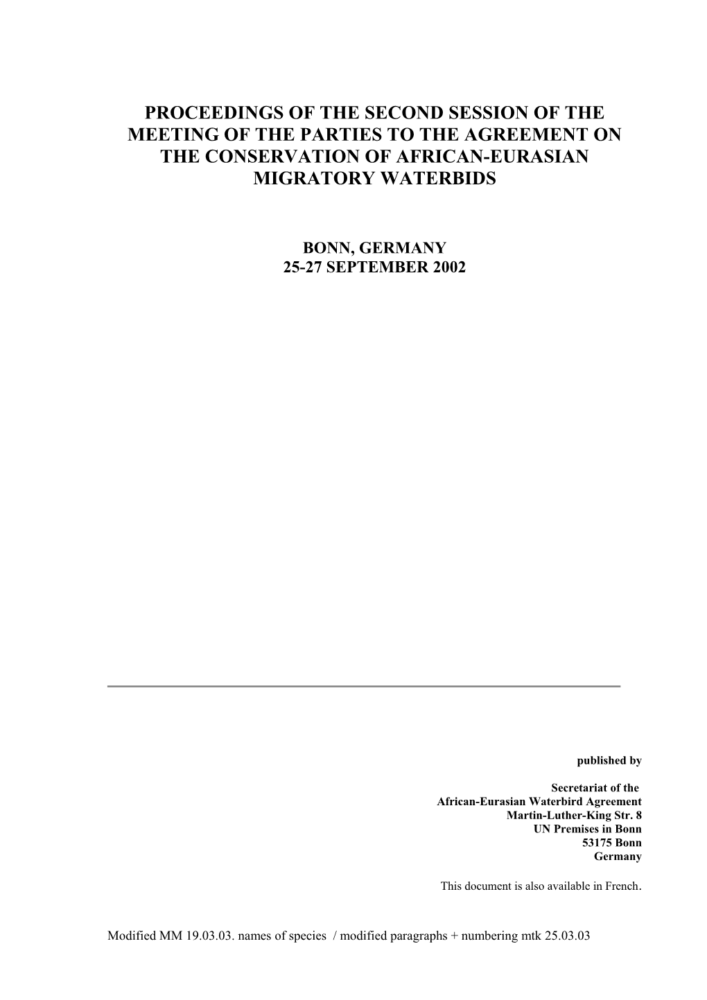 Proceedings of the Second Session of the Meeting of the Parties to the Agreement on The