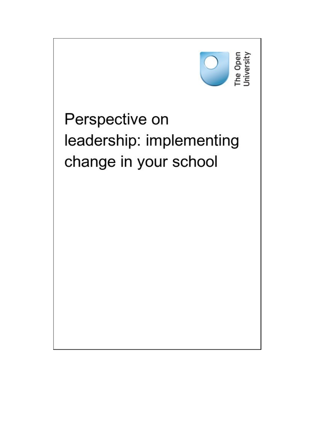 Perspective on Leadership: Implementing Change in Your School