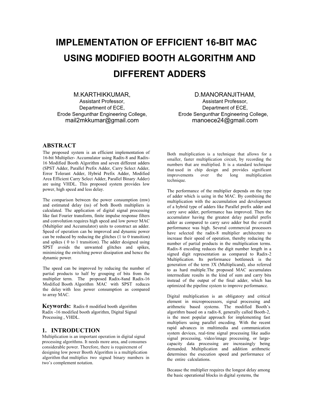 Implementation of Efficient 16-Bit Mac Using Modified Booth Algorithm and Different Adders
