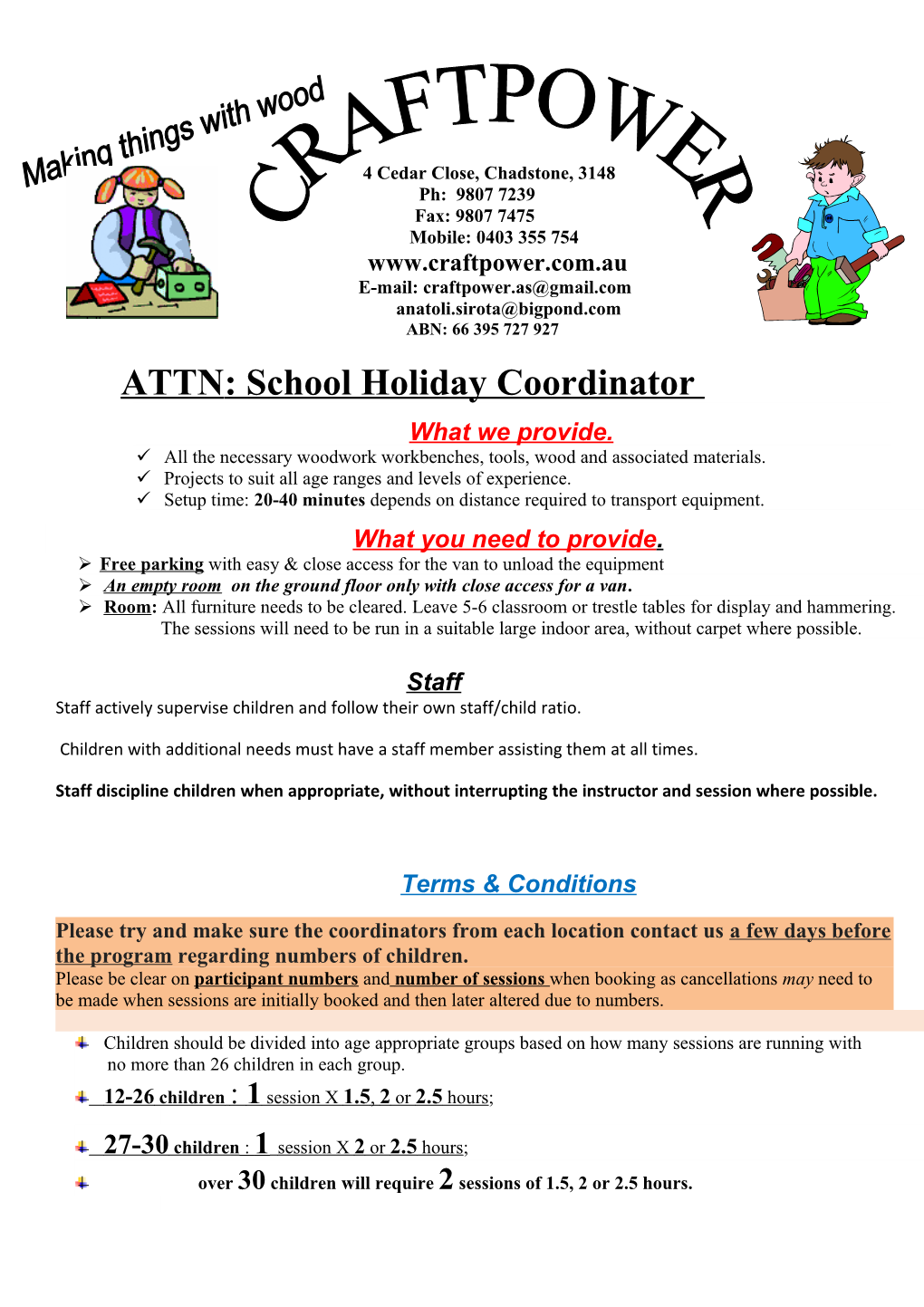 ATTN: School Holiday Coordinator