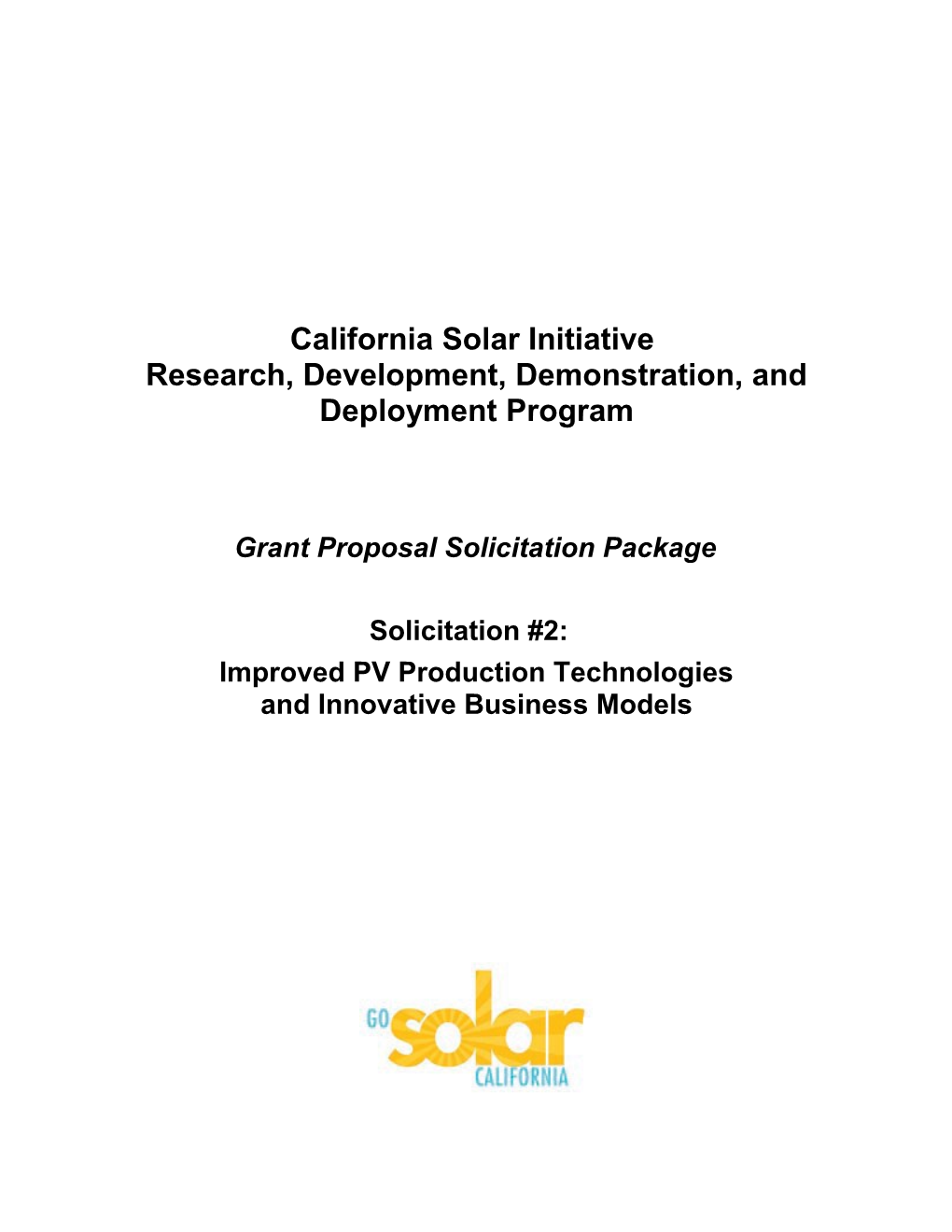 CSI RD&D Program Grant Solicitation #1: PV Grid Integration DRAFT