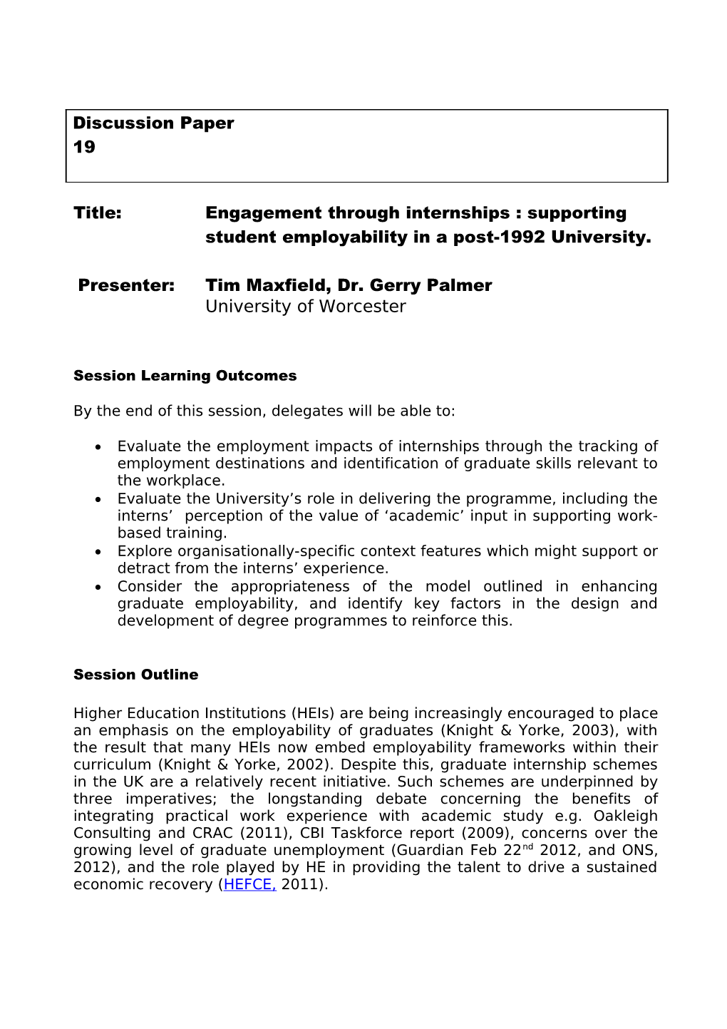 Title: Engagement Through Internships : Supporting Student Employability in a Post-1992