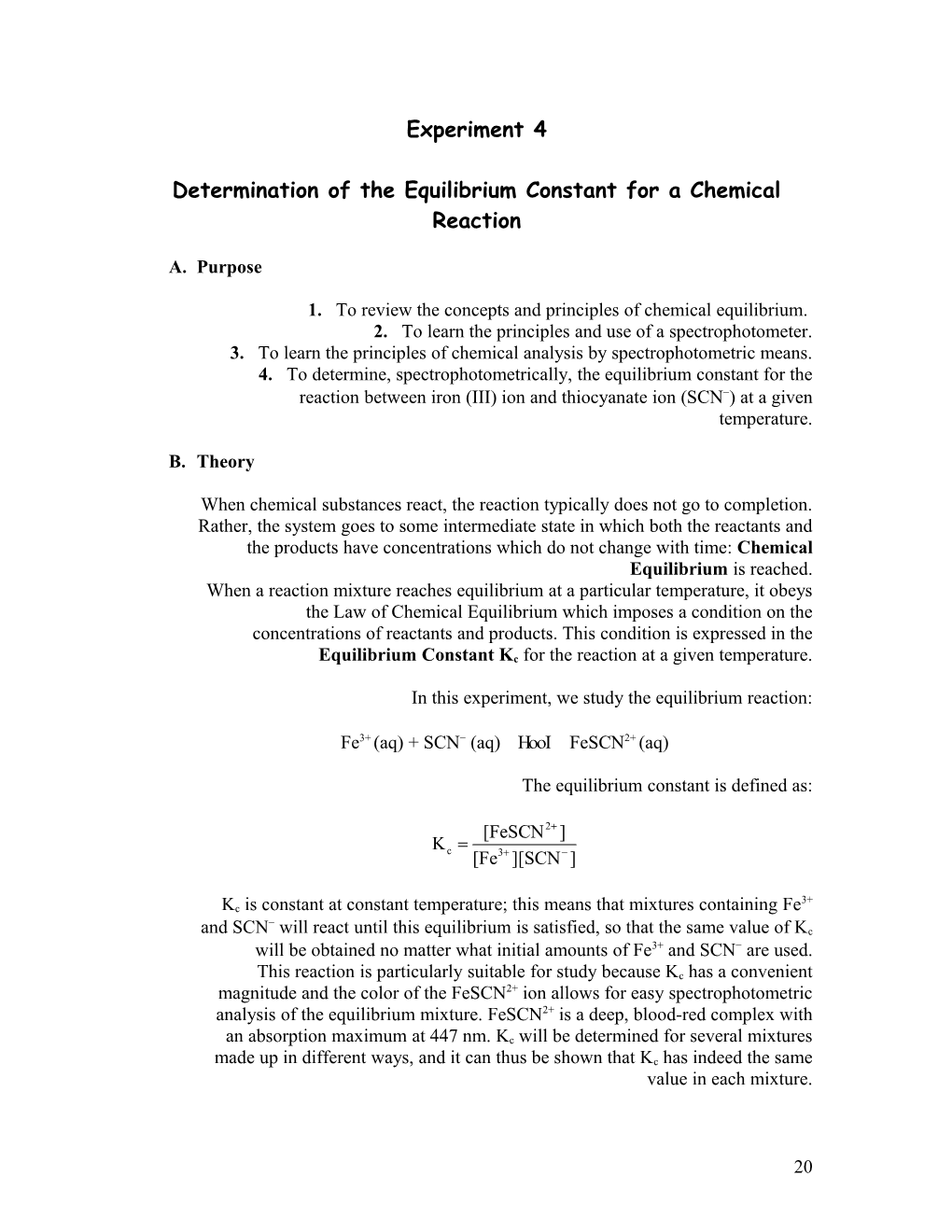 Determination of the Equilibrium Constant for a Chemical Reaction