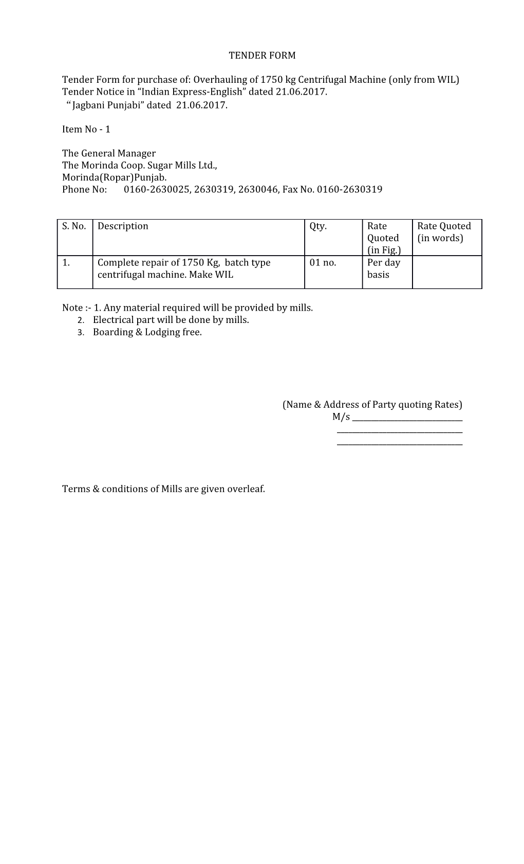 Tender Form for Purchase Of: Overhauling of 1750 Kg Centrifugal Machine (Only from WIL)