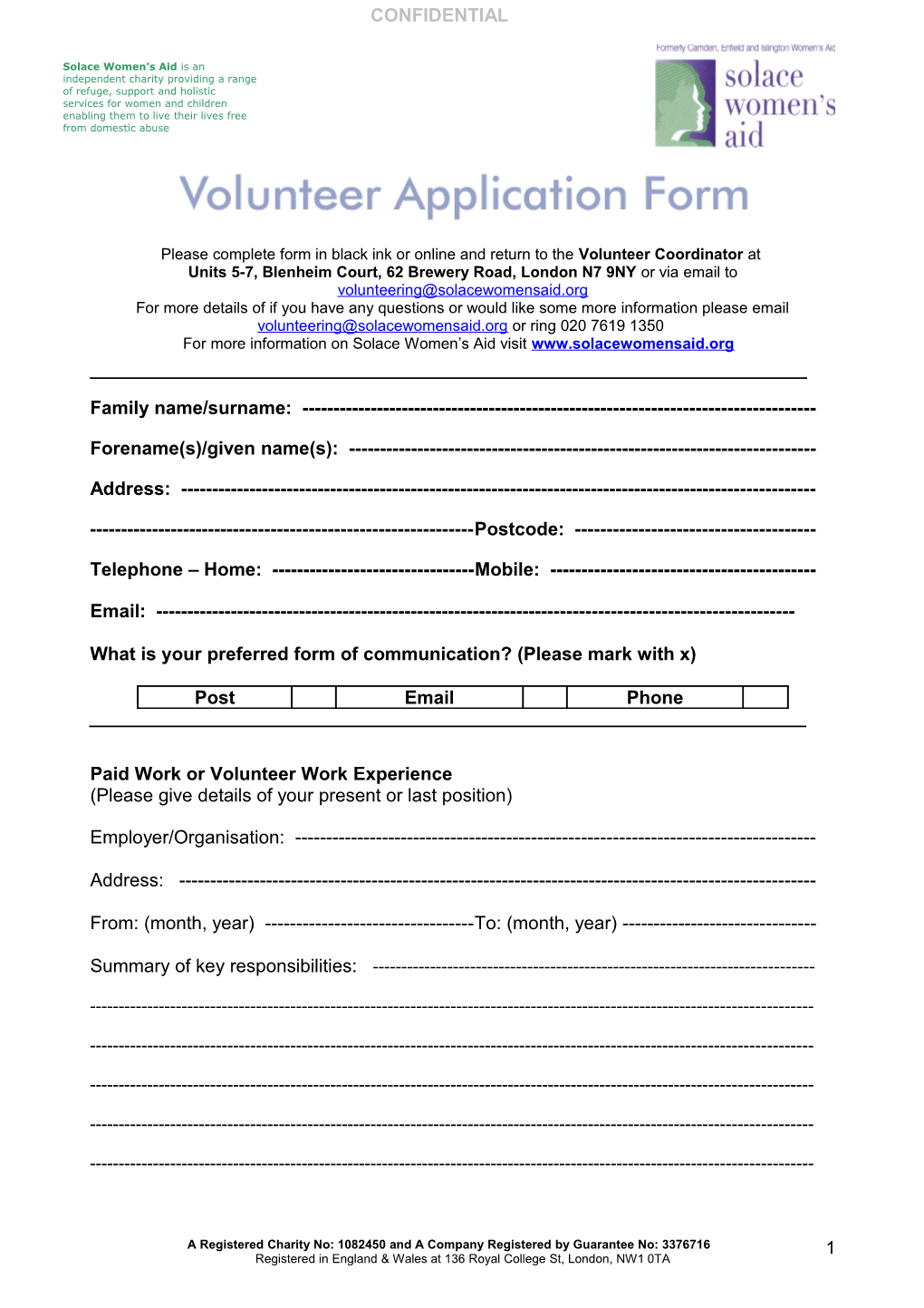 Please Complete Form in Black Ink Or Online and Return to the Volunteer Coordinator At