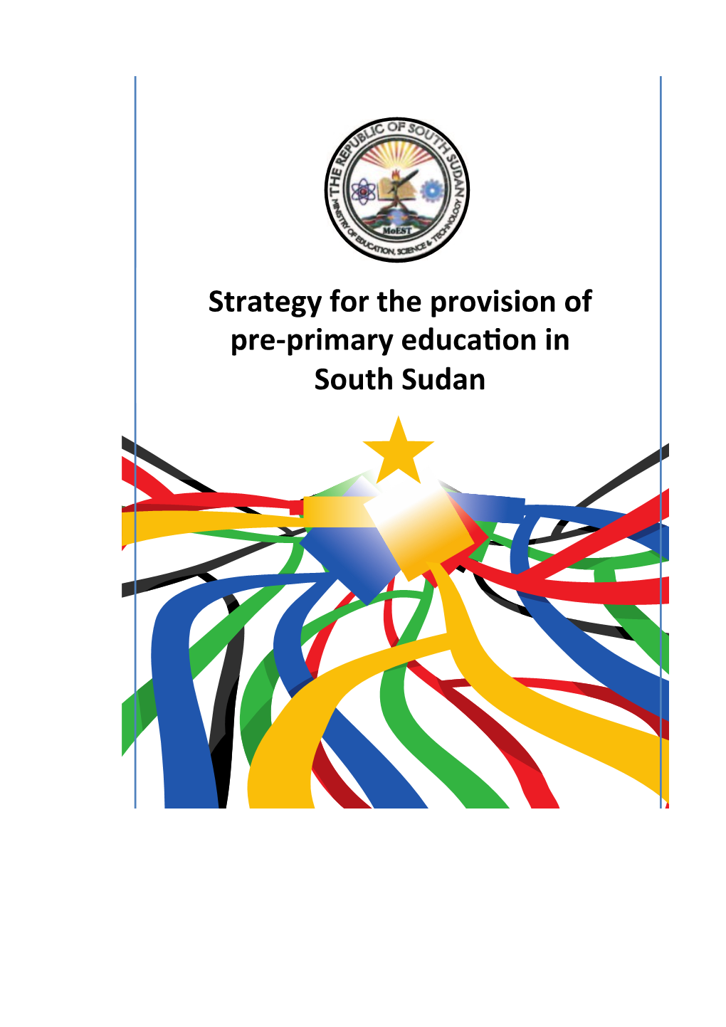 The South Sudan Approach to Early Childhood Development
