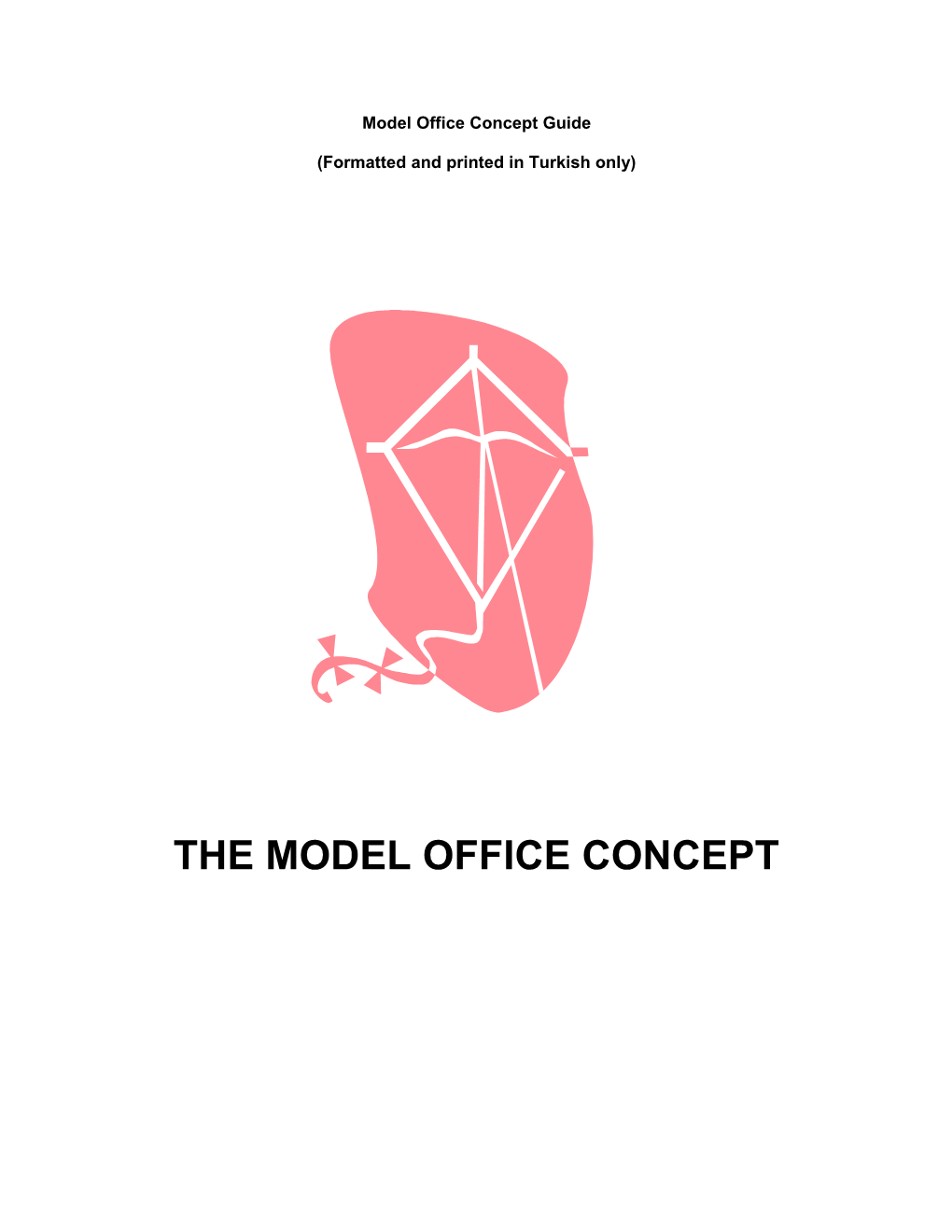 Model Office Concept Guide