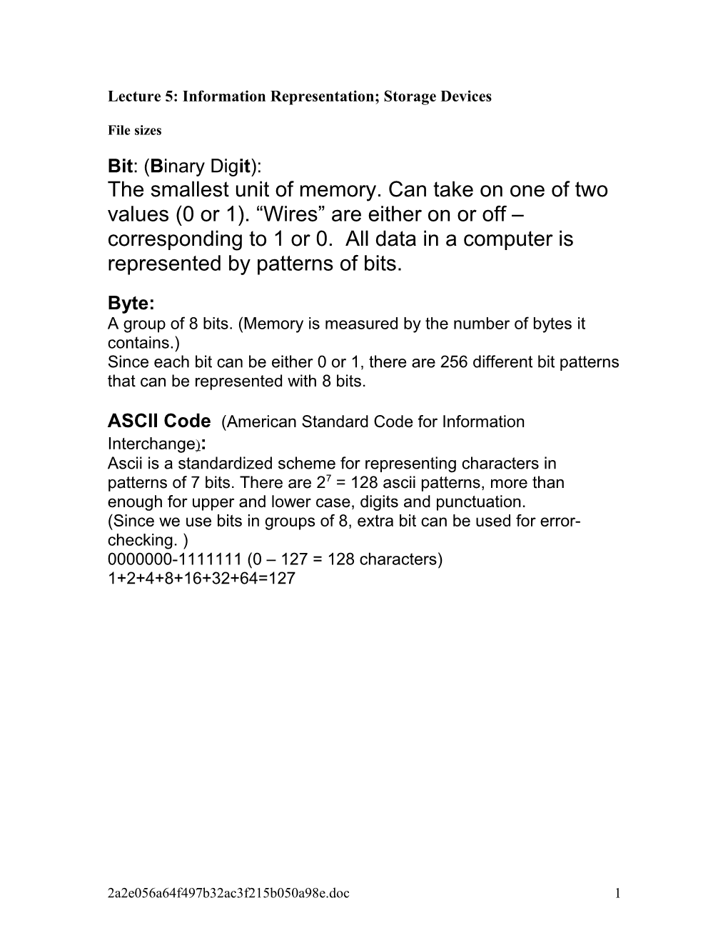 Lecture 5: Information Representation; Storage Devices