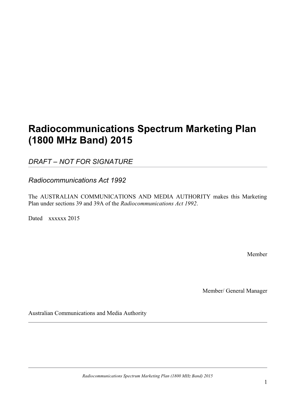 Radiocommunications Spectrum Marketing Plan (1800 Mhz Band) 2015